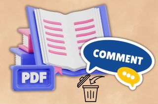 Quick Ways to Remove Comments from PDF on Various Devices
